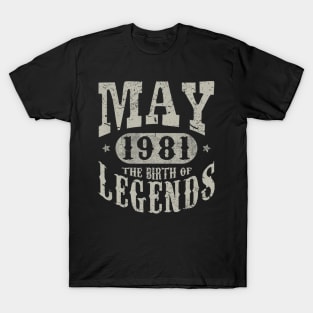 38 Years 38th Birthday May 1981 Birth of Legend T-Shirt